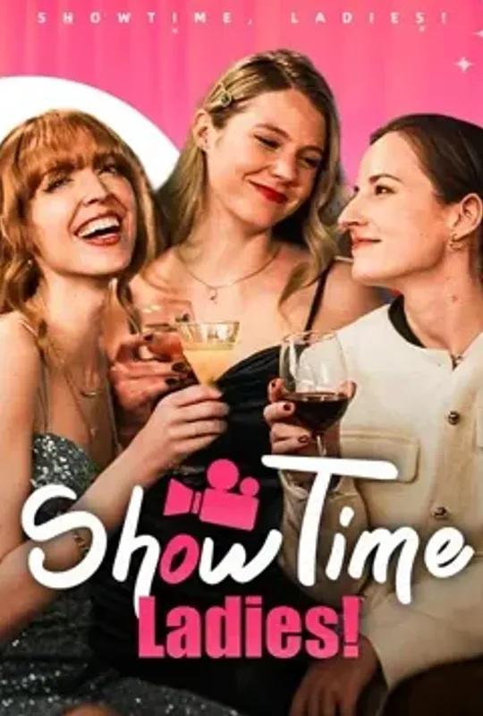 Showtime, Ladies! poster
