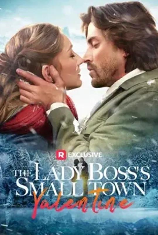 The Lady Boss's Small Town Valentine poster