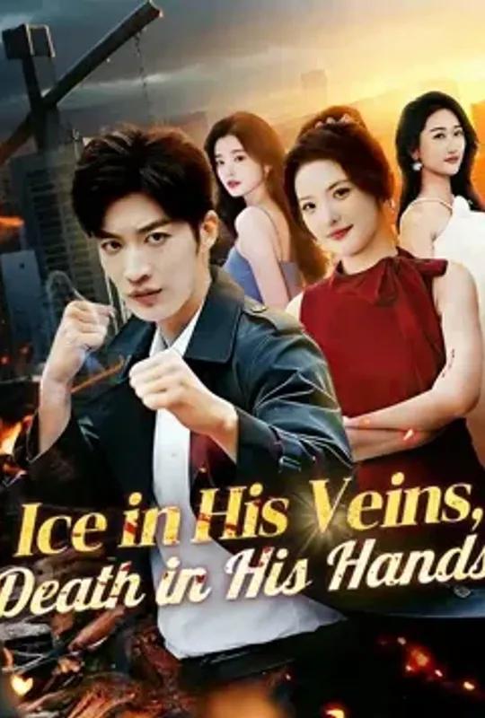 Ice in His Veins, Death in His Hands poster