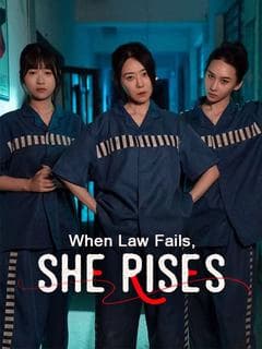 When Law Fails, She Rises