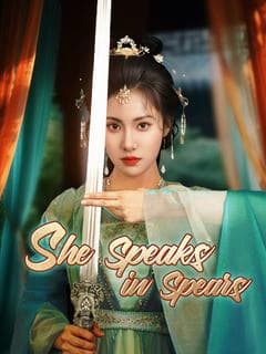 She Speaks in Spears