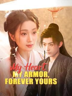My Heart, My Armor, Forever Yours