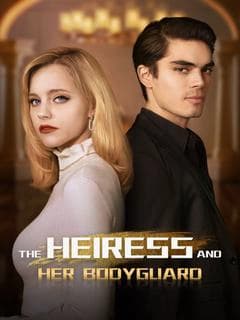 The Heiress and Her Bodyguard