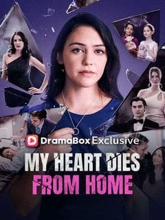 My Heart Dies From Home