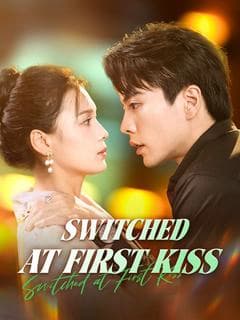 Switched at First Kiss