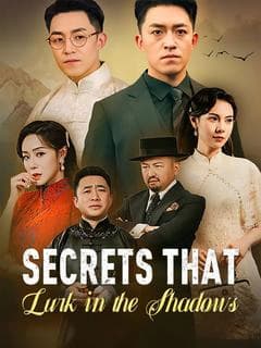 Secrets That Lurk in the Shadows