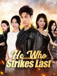 He Who Strikes Last