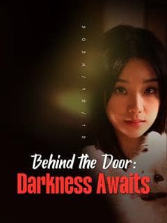 Behind the Door: Darkness Awaits