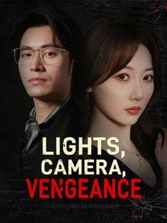 Lights, Camera, Vengeance