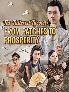 The Tattered Tycoon: From Patches to Prosperity