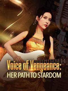 Voice of Vengeance: Her Path to Stardom