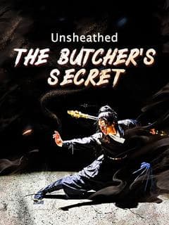 Unsheathed: The Butcher's Secret