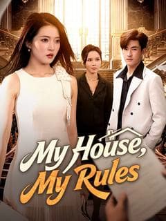 My House, My Rules