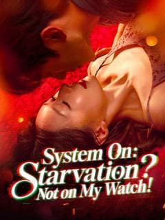System On: Starvation? Not on My Watch!