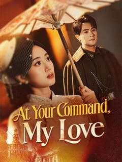At Your Command, My Love