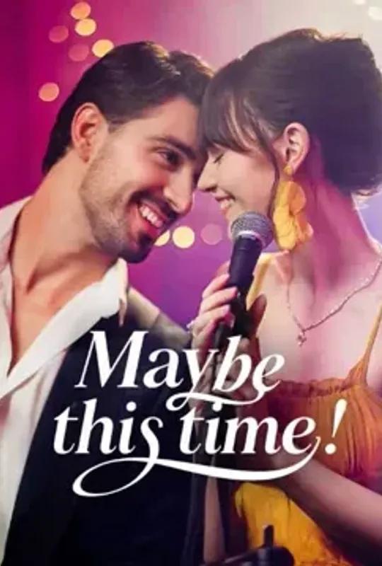 Maybe This Time poster
