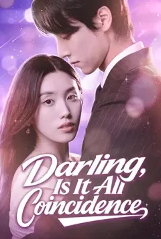 Darling, Is It All Coincidence poster