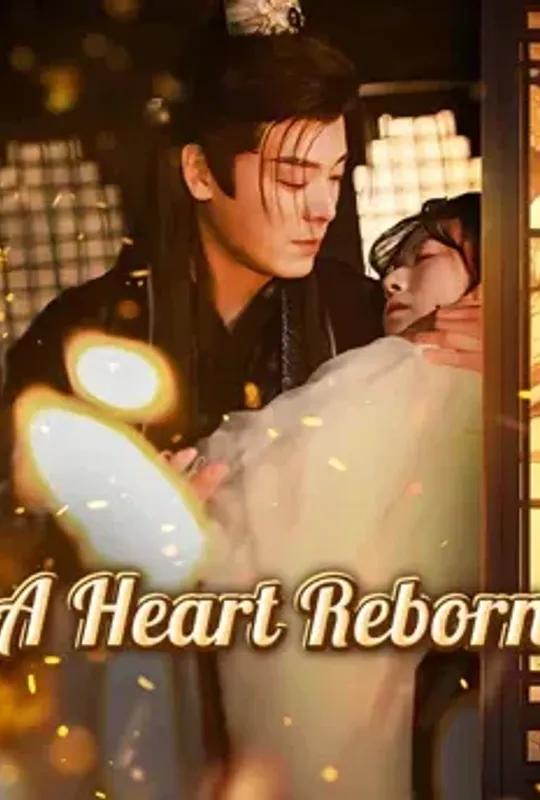 A Heart Reborn poster