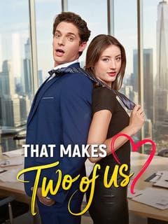 That Makes Two of Us