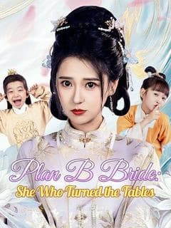 Plan B Bride: She Who Turned the Tables