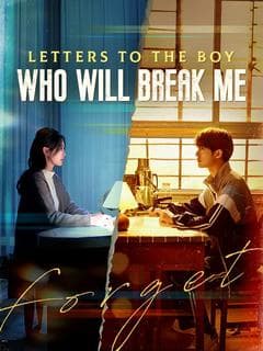 Letters to the Boy Who Will Break Me (DUBBED)
