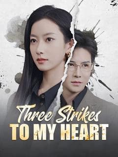 Three Strikes to My Heart (DUBBED)