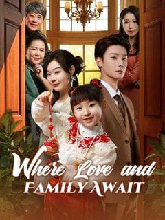 Where Love and Family Await