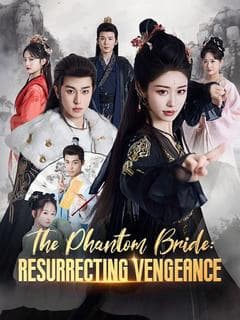The Phantom Bride: Resurrecting Vengeance