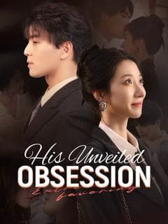 His Unveiled Obsession