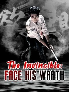 The Invincible: Face His Wrath