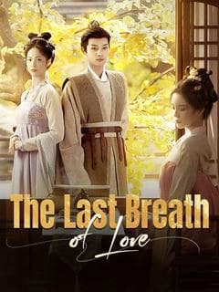 The Last Breath of Love
