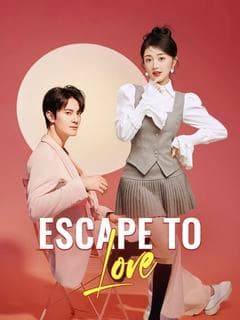 Escape to Love
