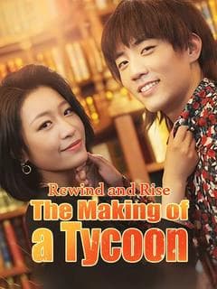 Rewind and Rise: The Making of a Tycoon