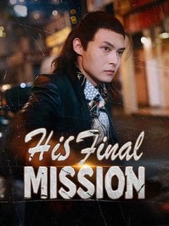 His Final Mission