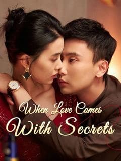 When Love Comes With Secrets