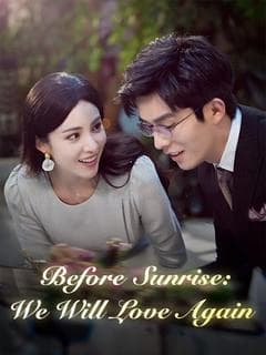 Before Sunrise: We Will Love Again