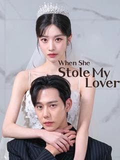 When She Stole My Lover