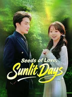 Seeds of Love, Sunlit Days