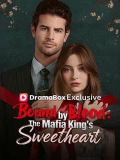 Bound by Blood:The Mafia King's Sweetheart