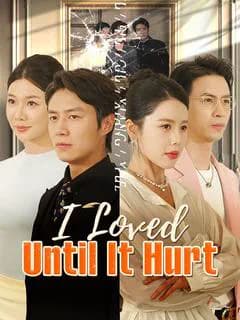 I Loved Until It Hurt (DUBBED)