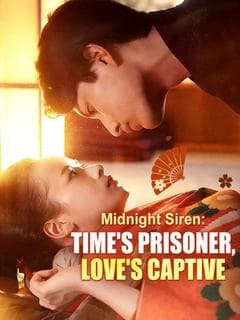 Midnight Siren: Time's Prisoner, Love's Captive