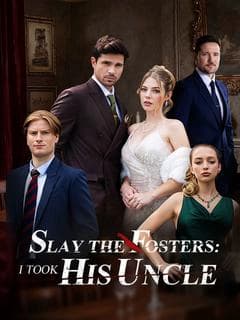 Slay to Fosters: I Took His Uncle