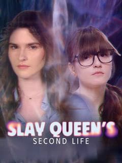Slay Queen's Second Life