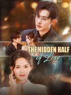 The Hidden Half of Love