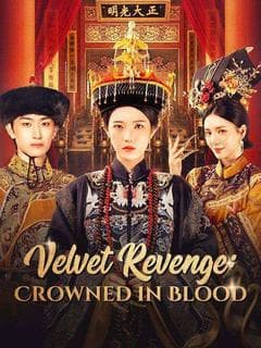 Velvet Revenge: Crowned in Blood