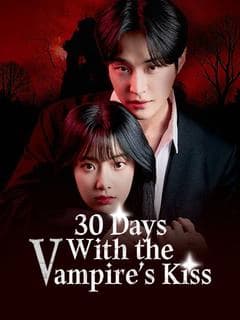 30 Days With the Vampire's Kiss