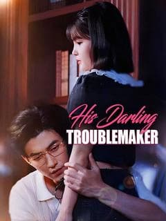 His Darling Troublemaker