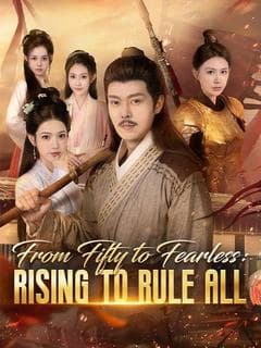From Fifty to Fearless: Rising to Rule All