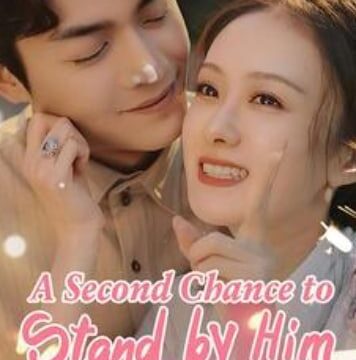 A Second Chance to Stand by Him