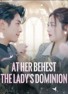 At Her Behest The Lady’s Dominion